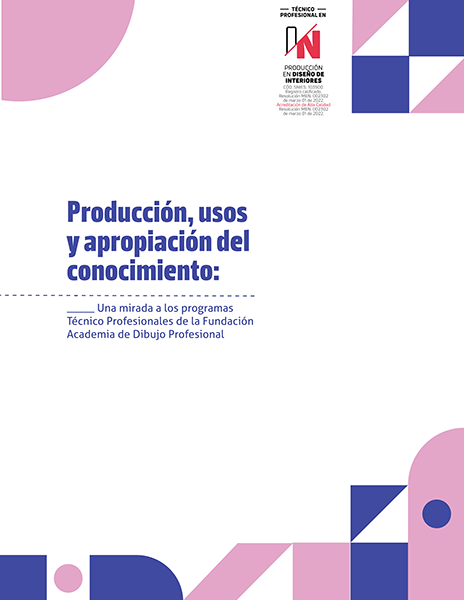 Diagramacion - Produccion, apropiacion y usos 2024 DISEÑO DE INTERIORES